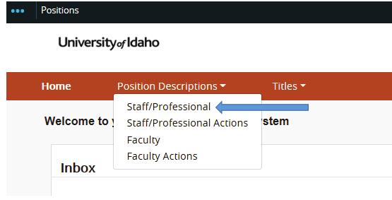 Creating and Requesting a New Position: 1. Verify you are in the Position Management module (orange header) and authorized to create a position description.