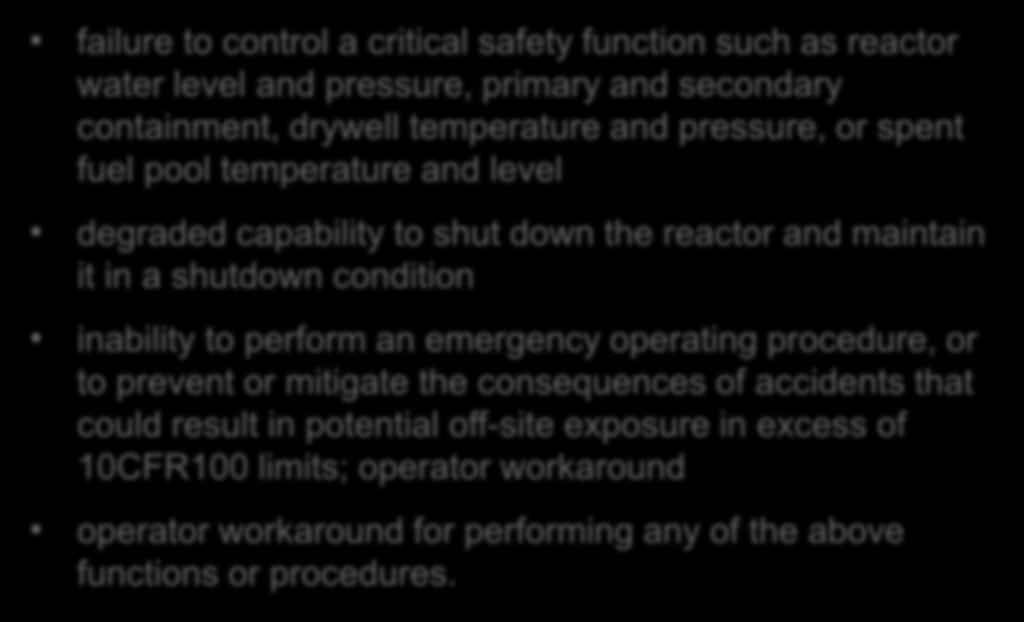 condition inability to perform an emergency operating procedure, or to prevent or mitigate the consequences of accidents that could result in potential