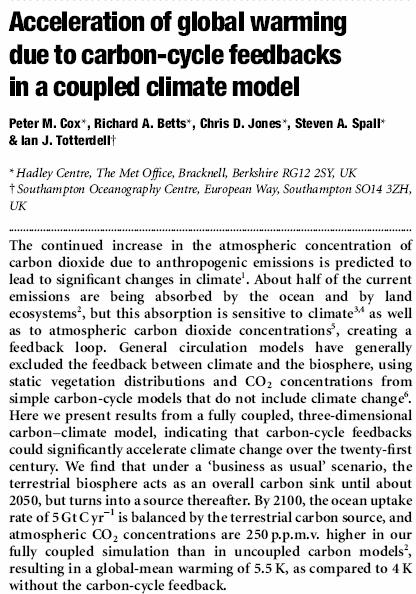 Acceleration of global warming due to carboncycle feedbacks in