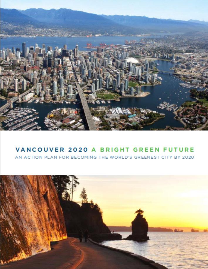 Green Economy Goals Secure Vancouver international reputation as a 2020 mecca Targets for green enterprise Reduce community GHG emissions Eliminate Vancouver's 33% from 2007 levels dependence on