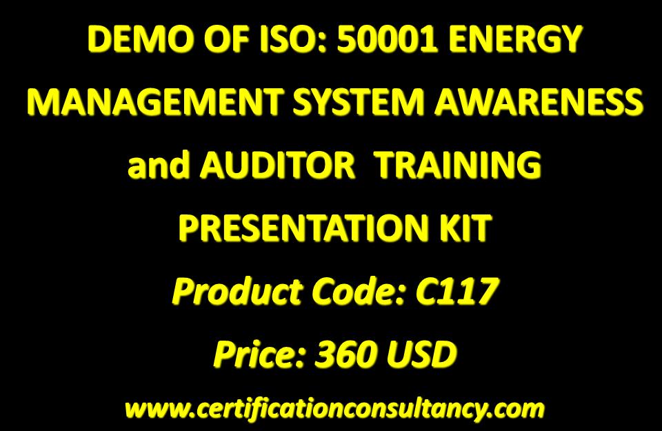 DEMO OF ISO: 50001 ENERGY MANAGEMENT SYSTEM AWARENESS and AUDITOR TRAINING