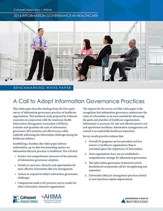 org/ IGwhitepaper Cohasset Associates AHIMA 2014 Information Governance in Healthcare A