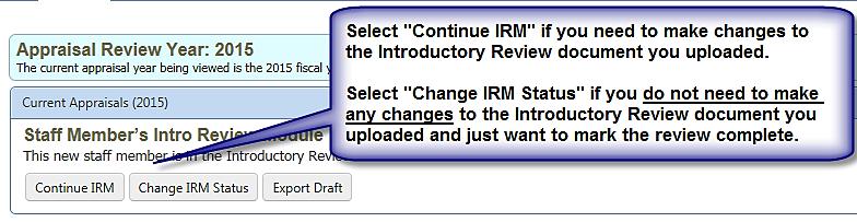 Select Cntinue IRM if yu need t make changes t the Intrductry Review mem r letter yu upladed.