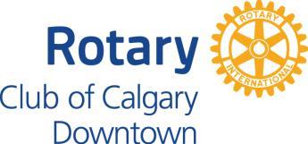Our Vision The Rotary Club of Calgary (the Club ) is an organization of business, professional, and community leaders who come together through commitment and fellowship to create opportunities and a