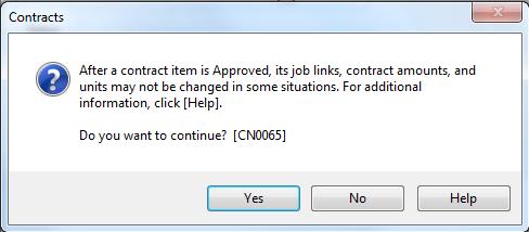 If you approve at the contract/job level you can approve all contract items at once. Make sure you are ready!