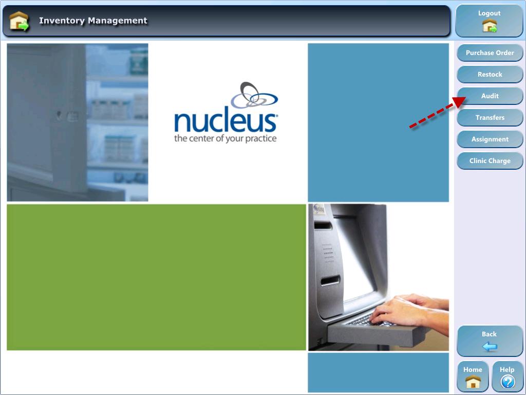 Audit Items To view the Audit screen: I. Login to Nucleus II.