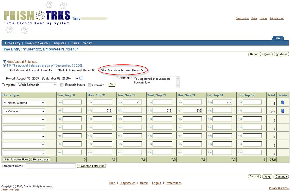Lab 1 Solutions: Submit a Timecard with Vacation Check the available Vacation balance On the next empty row below the defaulted row, select the Vacation Day Hours Type (E-Vacation) from the drop-down