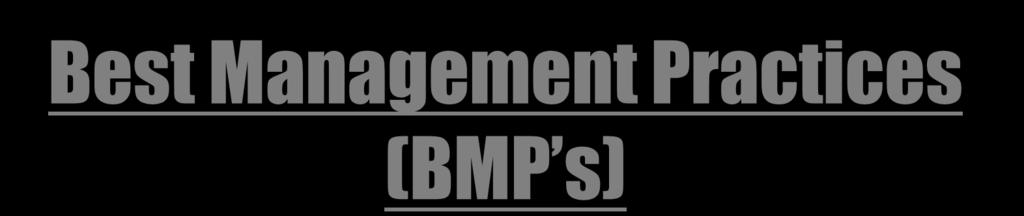 Best Management Practices (BMP s) Do not build over your system; shed, pool, or driveway over your system. Avoid flushing objects and chemicals down into your system.