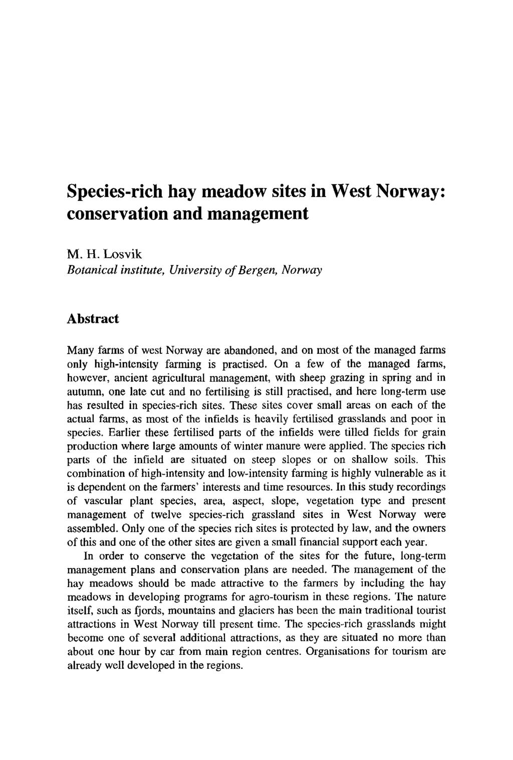 Species-rich hay meadow sites in West Norway: conservation and management M. H.