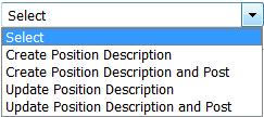 POSITION DESCRIPTION INFORMATION To edit an approved Position Description scroll to the bottom of the position description and press "Update PD" Click OK in the pop-up window that appears which will