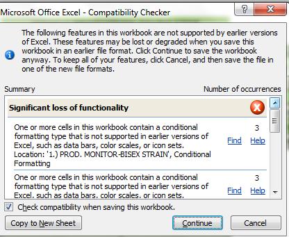 xls) a message will show up on your computer screen stating that some features will be lost if the file is saved in an earlier file format.