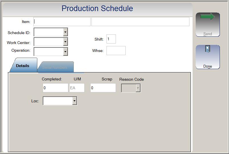 Section 7 Material Tab When this option is selected the following form will appear: Enter the Item that you have completed pieces for. Note: this field is not a dropdown field.