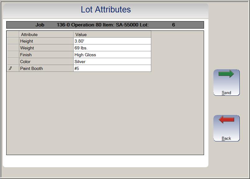 Section 7 Material Tab Predefined in SyteLine on Items Form. Entered by employee on Shop Floor The employee will choose the Send button to complete the WIP Move.