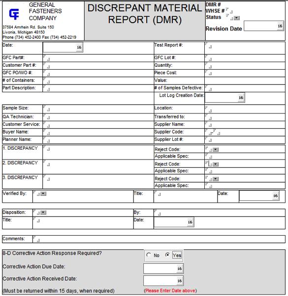 Non-conforming Product Discrepant Material Report (DMR) for reporting of any non-conformities of material. Notification When product non-conformity is reported, a DMR is issued.