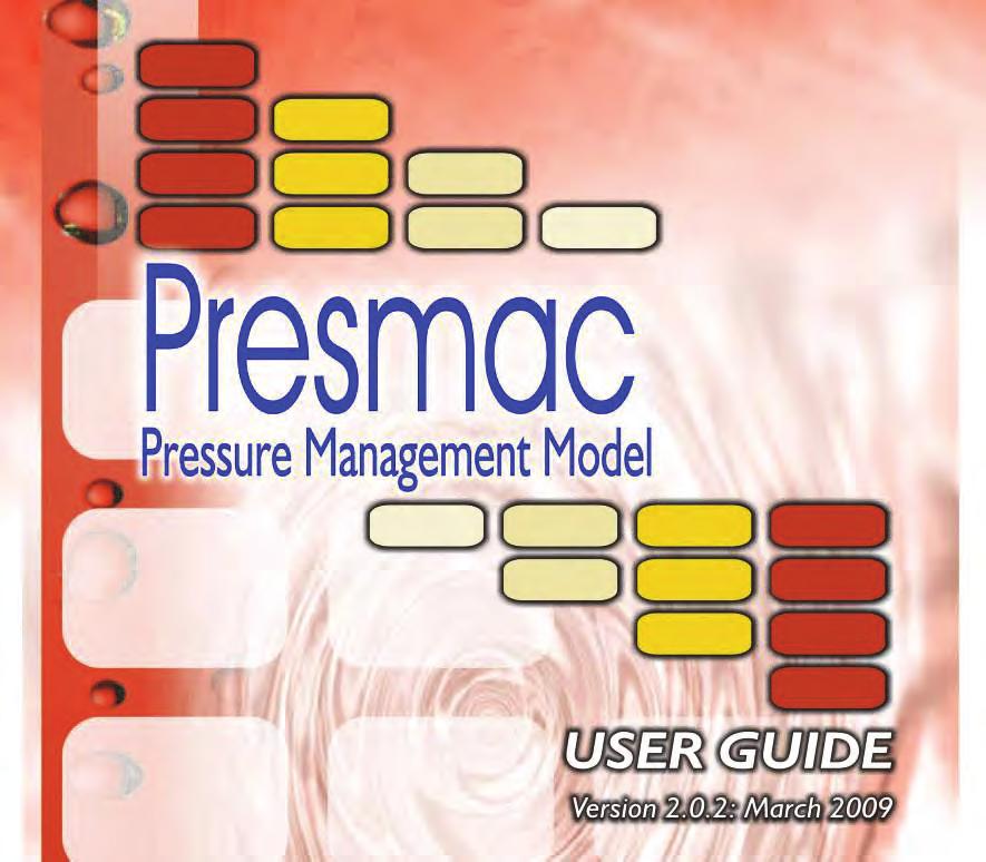 11.4 Pressure management model (PRESMAC) The original PRESMAC model was developed in 2001 (WRC, 2001) and was designed to provide an initial estimate of the likely savings that could be achieved in