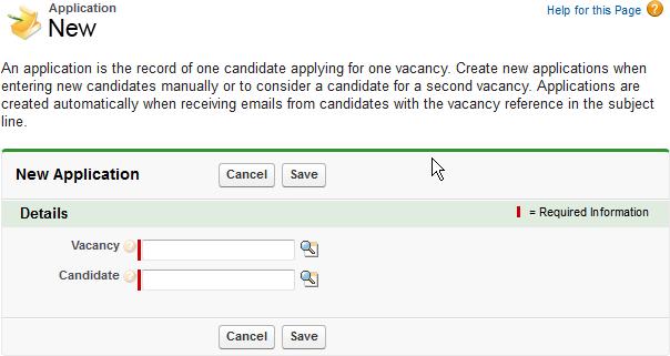 Applications New Application OR: Go to the Candidate Details page, scroll down to the Applications section and select New: Recruit displays the New Application page: 2.