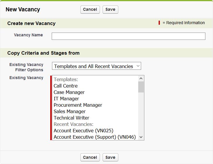 Vacancies New Vacancy If configured to display all recent vacancies and require