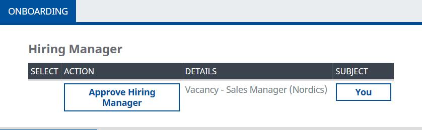 Vacancies New Vacancy Approving Vacancies in WX Vacancies requiring your approval raise an entry in the Sage People Actions Digest and an associated Action in