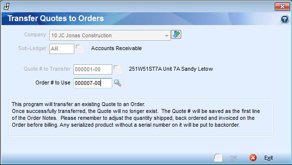 Transfer Quote to Order Inventory -> Counter Sales -> Transfer Quote to Order Transfer Quote to Order This program allows you to transfer a quotation into a real order and remove the quotation.