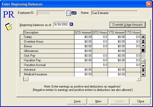 Maintain Beginning Balances Select Enter Beginning Balances... from the Maintain menu to access the Enter Beginning Balances dialog box.