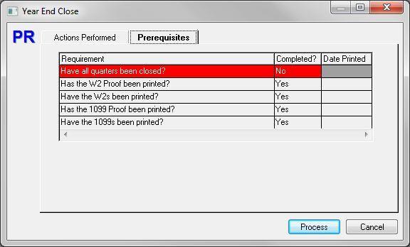 Process Year End - Year End Close - Prerequisites Tab The Prerequisites tab allows you to view the Year End Close prerequisites and their status.