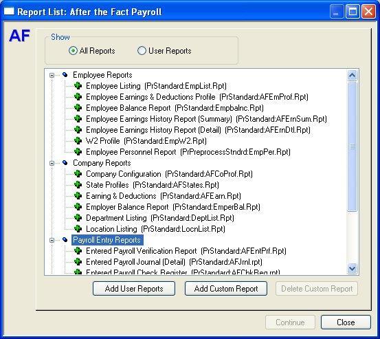 Report Menu The CYMA IV After-the-Fact Payroll module offers a wide range of reports.