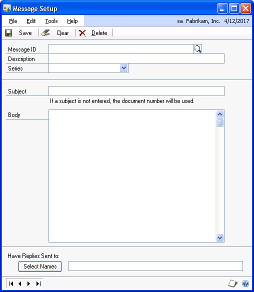 CHAPTER 16 E-MAIL SETUP To set up messages for e-mail documents: 1. Open the Company E-mail Setup window. (Microsoft Dynamics GP menu >> Tools >> Setup >> Company >> E-mail Message Setup) 2.