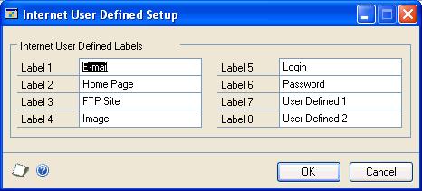 PART 3 COMPANY SETUP Customizing an Internet Information label To customize the labels that appear in the Internet Information window, you can use the Internet User Defined Setup window.
