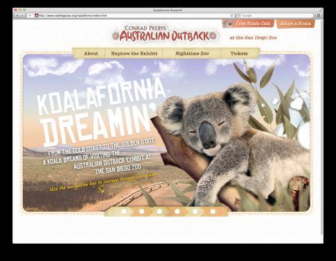 Campaign Elements: Micro Website for the New Attraction Utilizing the Koalafornia concept, along with cues from the key artwork, our inhouse digital team created an awesome micro site, which followed