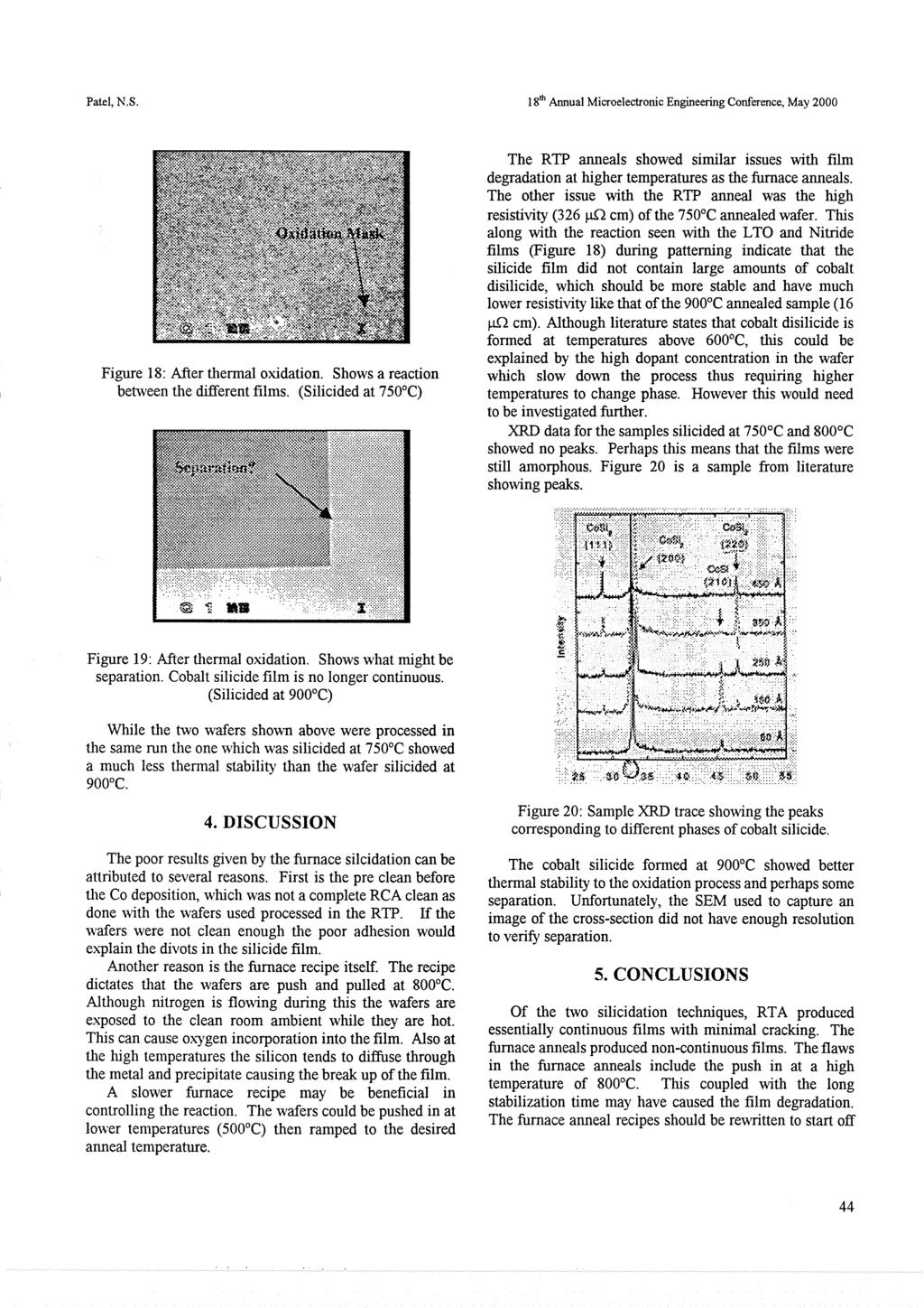 Patel, N.S. 1 8th Annual Microelectronic Engineering Conference, May 2000 Figure 18: After thermal oxidation. Shows a reaction between the different films.