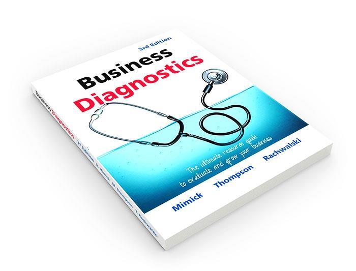 Business Diagnostics Evaluate and Grow Your Business Michael