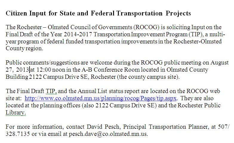 Final TIP opportunity for public input was provided during the presentation of the Final Draft of the TIP at the August 27, 2013 ROCOG meeting with the notice below in the newspaper of record