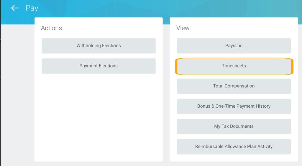 View Timesheets 1. Click the Pay Worklet 2.