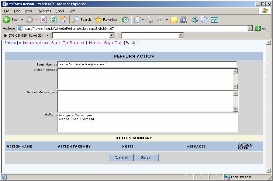 Performing a workflow step action Selecting the Perform Action link, displays the Perform Action.