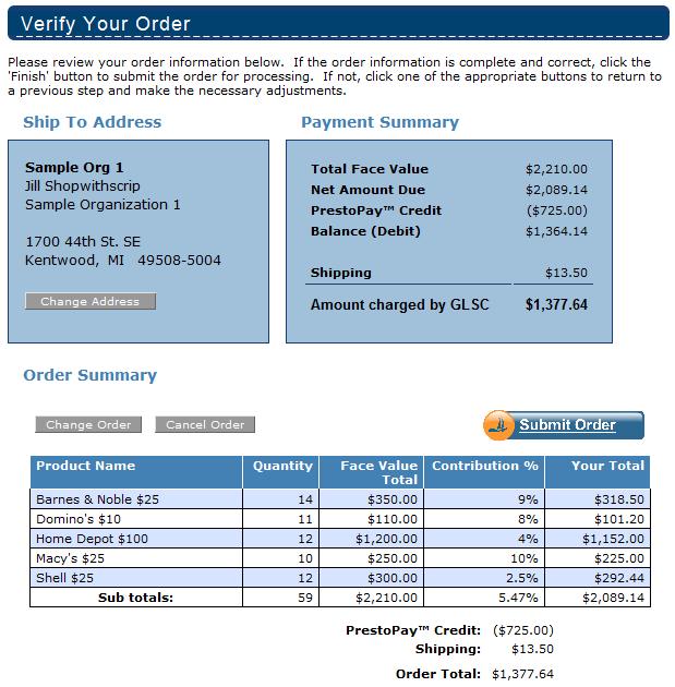 Finalizing an Order on GLScrip.com (Continued) Now you can submit the order online to Great Lakes Scrip Center.