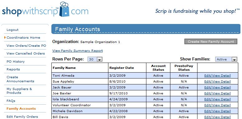 Managing Families Family Accounts Families who want to place their orders online can set up their own ShopWithScrip account and link it to your organization using your enrollment code.