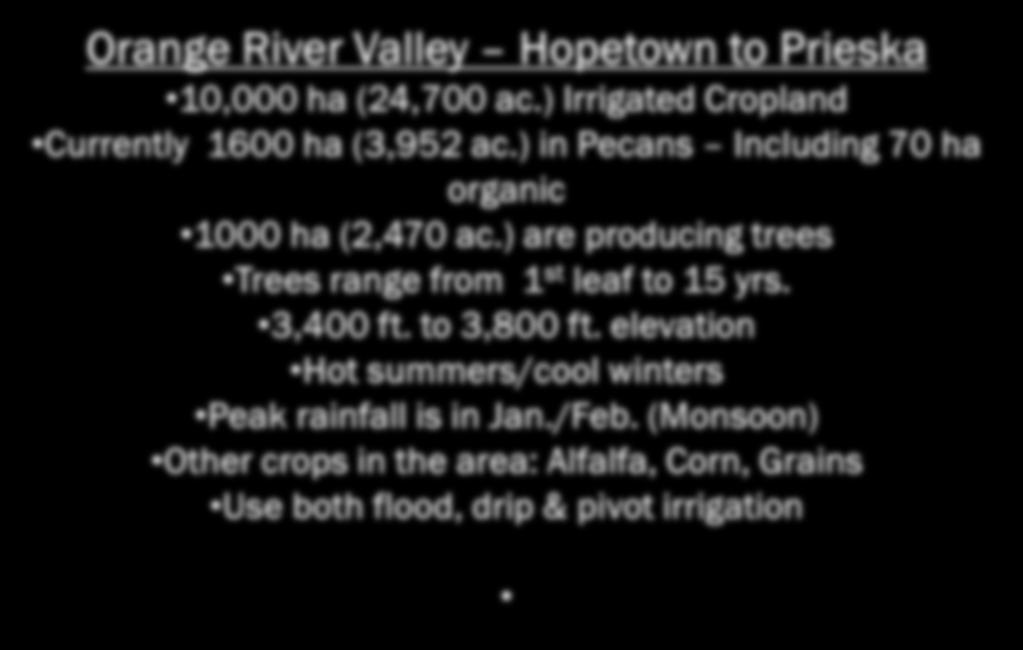 to 3,800 ft. elevation Hot summers/cool winters Peak rainfall is in Jan.
