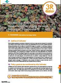 8. Example of Merits for Having 3R Policy Indicators Factsheets Total MSW generation and MSW generation per capita Recycling Rate and Targets
