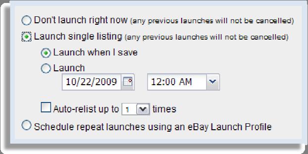 drop down menu. All time is in PST (Pacific Standard Time), and is the time zone that is used on the ebay US sites. Launch times are available in 15 minute increments.