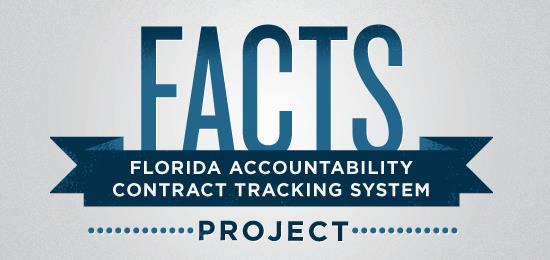 FACTS The DFS Florida Accountability Contract Tracking System (FACTS) is an online application developed to make the government