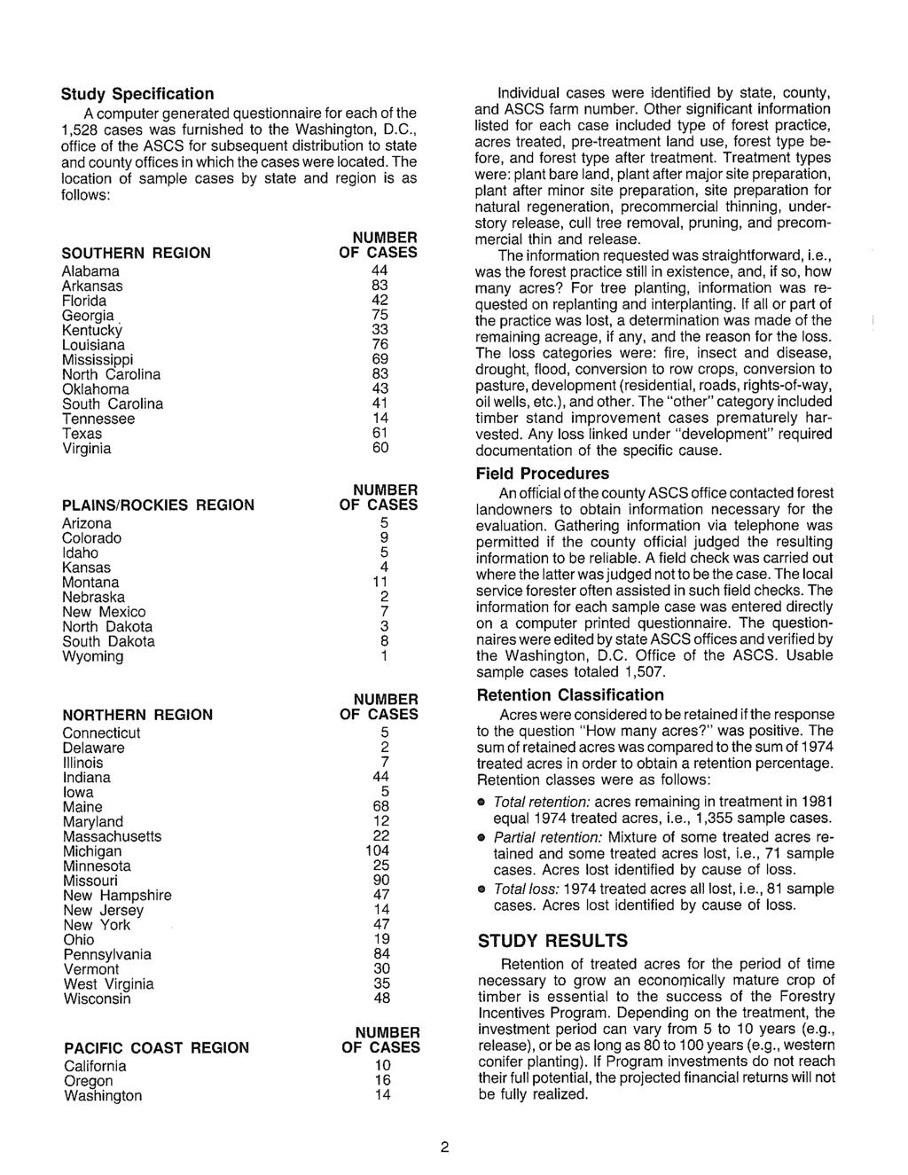 Study Specification A computer generated questionnaire for each of the 1,528 cases was furnished to the Washington, D.C.