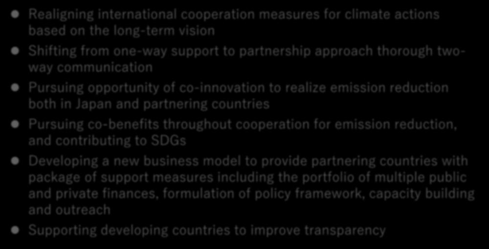 (New) National Strategy on International Cooperation for mitigation actions in developing countries In October 2017, MOEJ established Working Group to develop strategy, to discuss the following