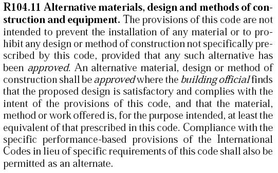 IRC (cont d) Can also use alternative means and methods of design same as IBC.