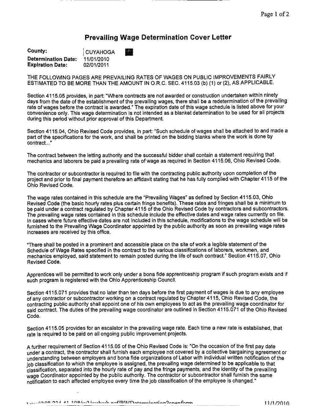 Page 1 of 2 County: ;CUYAHOGA Determination Date: 11/01/2010 Expiration Date: 02/01/2011 Prevailing Wage Determination Cover Letter THE FOLLOVVING PAGES ARE PREVAILING RATES OF WAGES ON PUBLIC