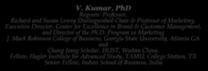 Excellence in Brand & Customer Management, and Director of the Ph.D. Program in Marketing J.
