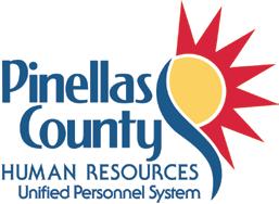 UNIFIED PERSONNEL SYSTEM Annex Building 4 th Floor 400 S. Fort Harrison Ave Clearwater, FL 33756 Phone: (727) 464-3367 Fax: (727) 453-3638 Website:www.pinellascounty.