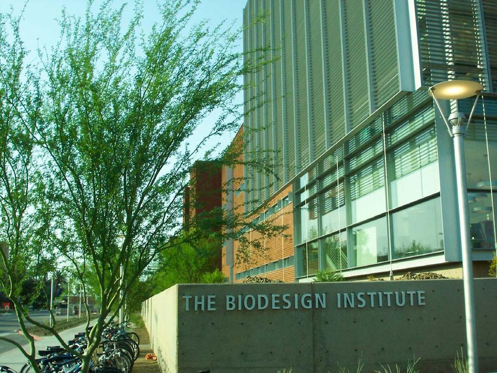 The Biodesign Institute at ASU The integration and translation of formerly distinct disciplines of discovery,