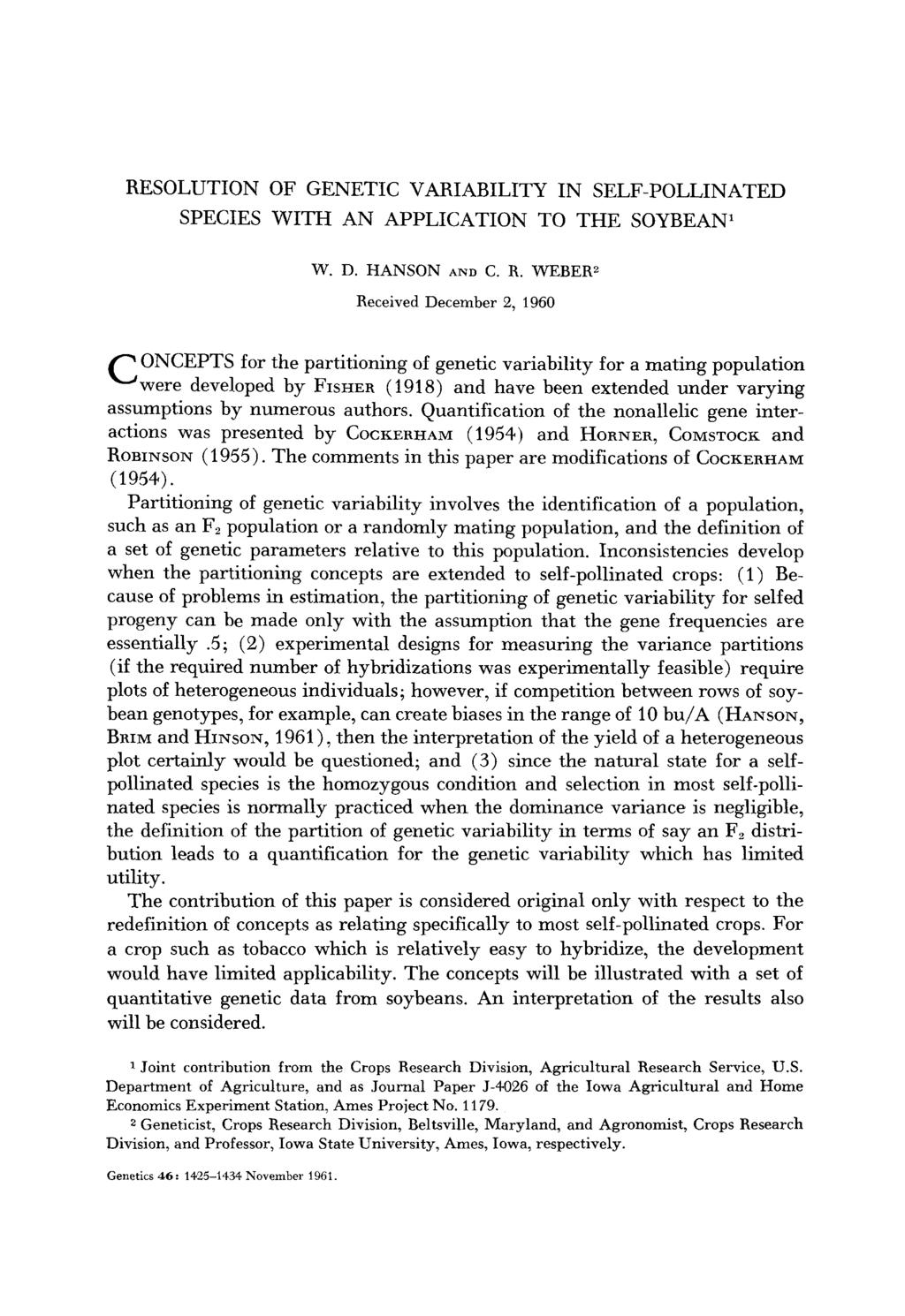 RESOLUTION OF GENETIC VARIABILITY IN SELF-POLLINATED SPECIES WITH AN APPLICATION TO THE SOYBEAN' W. D. HANSON AND C. R.