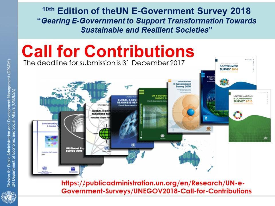 E-Government Survey: A Continuous Improvement The E-Gov Survey presents a