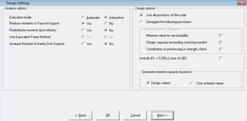 STRUCTURAL MODELING Chapter 5 1. Click on Project->Design Settings. The Design Settings input screen opens. FIGURE 5.1-2 DESIGN SETTING INPUT SCREEN PT MODE 2.
